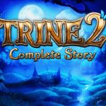 Trine 2: Complete Edition
